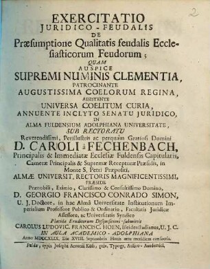 Exercitatio Juridico-Feudalis de Praesumptione Qualitatis feudalis Ecclesiaticorum Feudorum