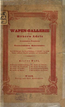 Wapen-Gallerie des Höhern Adels der gesammten Provinzen des Österreichischen Kaiserstaates. 1