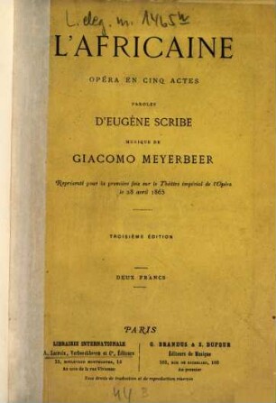 L'Africaine : Opéra en 5 actes. Musique de Giacomo Meyerbeer