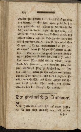 Der großmüthige Indianer. - Der gute Fürst.