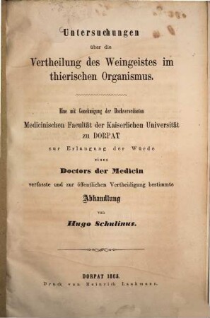 Untersuchungen über die Vertheilung des Weingeistes in thierischen Organismus : Inaug. Diss.