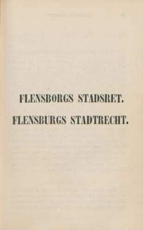 Flensborgs stadsret. Flensburgs Stadtrecht