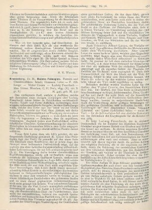 471-473 [Rezension] Kronenberg, M., Moderne Philosophen. Porträts und Charakteristiken. Inhalt: Hermann Lotze - F. Alb. Lange - Victor Cousin - Ludwig Feuerbach - Max Stirner
