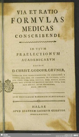 Via Et Ratio Formulas Medicas Conscribendi : In Usum Praelectionum Academicarum