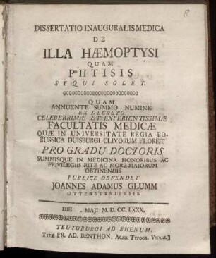 Dissertatio Inauguralis Medica De Illa Hæmoptysi Quam Phtisis Sequi Solet