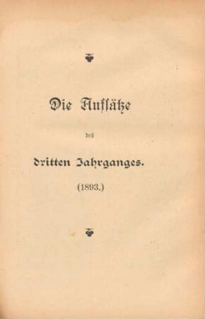 Die Aufsätze des dritten Jahrganges (1893)