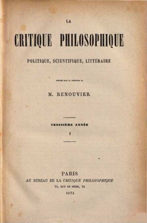 La critique philosophique, politique, scientifique, littéraire. 3,1. 1874