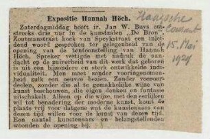 Expositie Hannah Höch. [Haagsche Courant, Den Haag, 15.5.1929.]. Rezension der Ausstellung von Hannah Höch in der Galerie De Bron, Den Haag, 11. Mai - 7. Juni 1929.