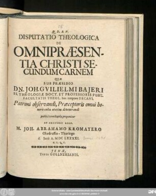 Disputatio Theologica De Omnipraesentia Christi Secundum Carnem