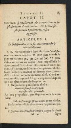 Caput II. Continens specialiorem [et] accuratiorem sophismatum detectionem. De primo sophistarum Epicheremate seu Aggressu.