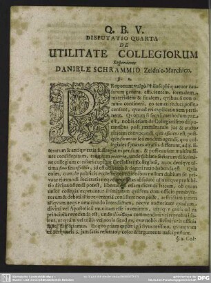Disputatio Quarta. De Utiltate Collegiorium, Respondente Daniele Schrammio
