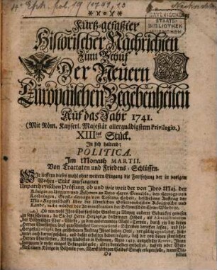 Kurtz-gefasster historischer Nachrichten zum Behuf der neuern europäischen Begebenheiten ... Stück : auf das Jahr ... 1741. Stück 13