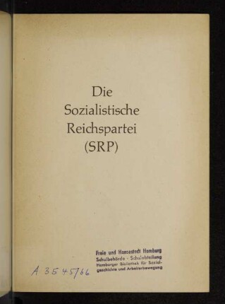 Die Sozialistische Reichspartei (SRP)