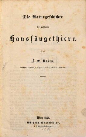 Die Naturgeschichte der nutzbaren Haussäugethiere