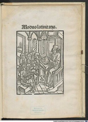 Modus latinitatis - De orthographia : im Anhang Regulae de arte dicendi und de accentu, Nomina numeralia, Formeln, Synonyma und Adverbien