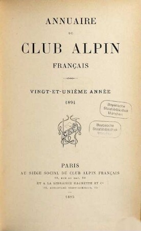 Annuaire du Club Alpin Français. 21. 1894 (1895)