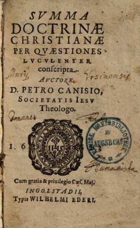 Svmma Doctrinæ Christianæ Per Quæstiones Lvcvlenter conscripta