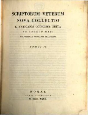 Scriptorum veterum nova collectio. 6