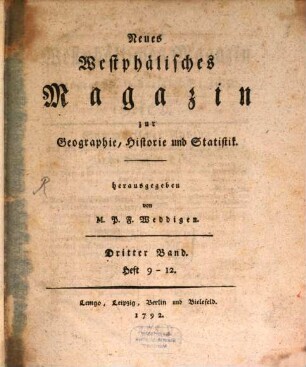 Neues westphälisches Magazin zur Geographie, Historie und Statistik. 3, 3. 1792 = H. 9 - 12