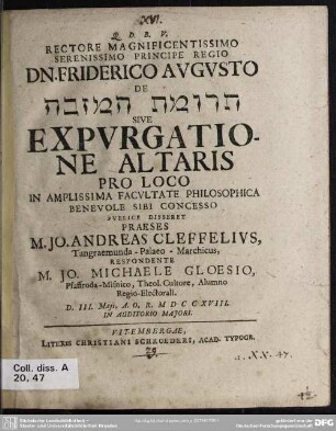 Rectore Magnificentissimo ... Dn. Friderico Augusto De Terumat ham-mizbēaḥ Sive Expurgatione Altaris