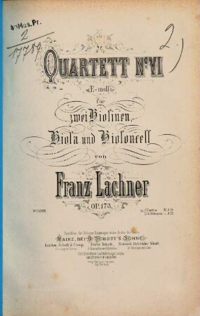 Quartett N.o VI e Moll : für 2 Violinen, Viola u. Violoncell ; op. 173