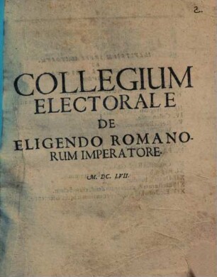 Collegium Electorale, de eligendo romanorum Imperatore
