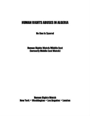 Human rights abuses in Algeria : no one is spared