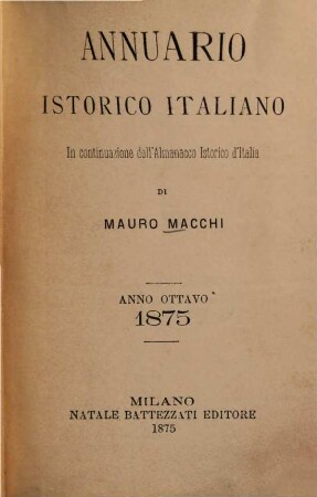 Annuario istorico italiano, 8. 1875 = Vol. 9