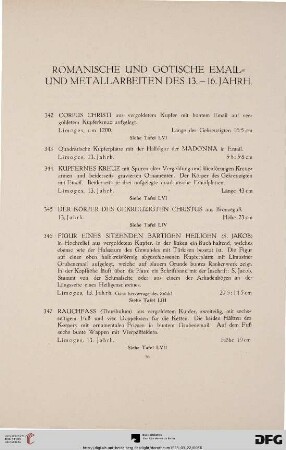 Romanische und gotische Email- und Metallarbeiten des 13.-16. Jahrh. (Nr. 342-381)