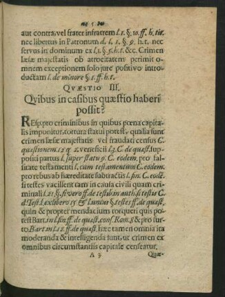 Quaestio III. Quibus in casibus quaestio haberi possit?