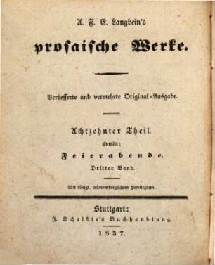 A. F. E. Langbeins prosaische Werke. 18, Feierabende ; Bd. 3
