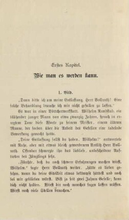 Erstes Kapitel. Wie man es werden kann