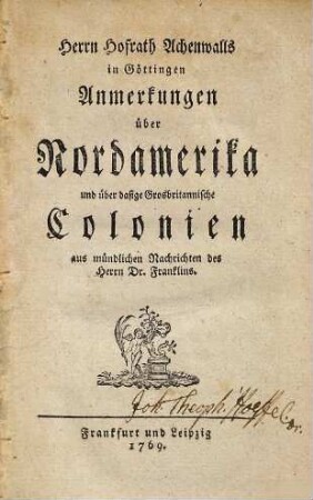 Gottfried Achenwalls .. Anmerkungen über Nordamerika und über dasige Grosbritannische Colonien