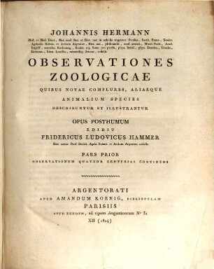 Observationes zoologicae, quibus novae complures, aliaeque animalium species describuntur et illustrantur, 1. Observationum quatuor centurias continens
