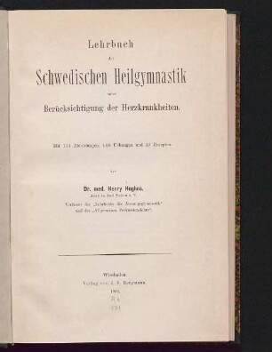Lehrbuch der schwedischen Heilgymnastik unter Berücksichtigung der Herzkrankheiten