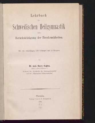 Lehrbuch der schwedischen Heilgymnastik unter Berücksichtigung der Herzkrankheiten
