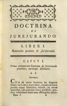 Iulii Frid. Malblanc ... Doctrina de iureiurando, e genuinis legum naturalium, civilium, canonicarum et diversarum gentium antiquitatis fontibus illustrata