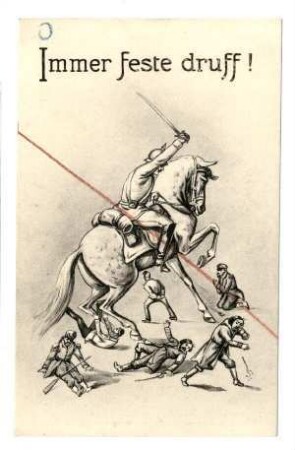 Nr. 24: Immer feste druff! (Kavallerist schlägt Feinde) (verboten)