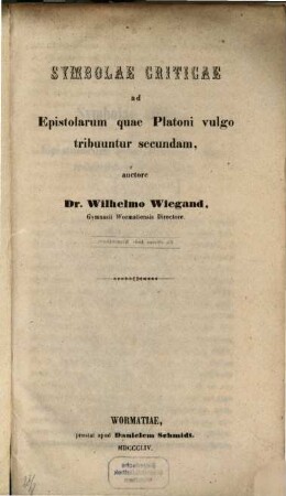 Symbolae criticae ad epistolarum quae Platoni vulgo tribuuntur secundam