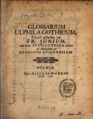 Glossarium Ulphila-Gothicum linguis affinibus