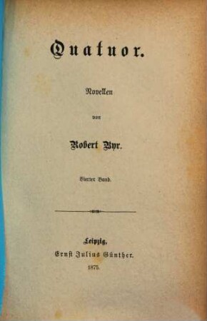 Quatuor : Novellen, 4
