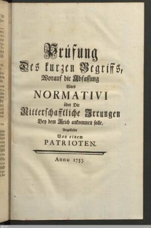 Abfassung eines Normativi über die sogenannten Ritterlichen Irrungen (Prüfung des kurzen Begriffs)