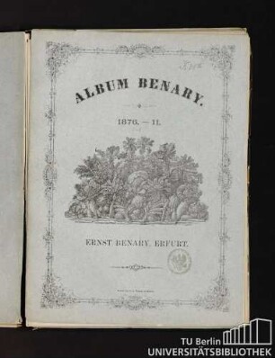 Album Benary. 1876. - II. 5 - 8. Ernst Benary, Erfurt.