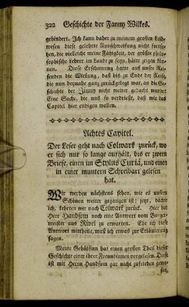 Achtes Capitel. Der Leser geht nach Colwark zurück, wo er sich nur so lange aufhält, bis er zween Briefe, einen im Stylus Curiä, und einen in einer muntern Schreibart gelesen hat.