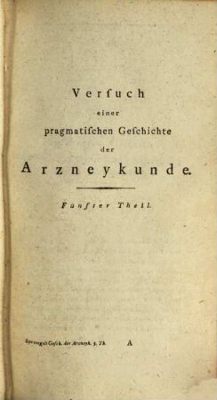 Versuch einer pragmatischen Geschichte der Arzneykunde, 5