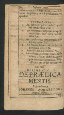 Disputatio IV. De Praedicamentis. Respondente Johanne Aquivallino