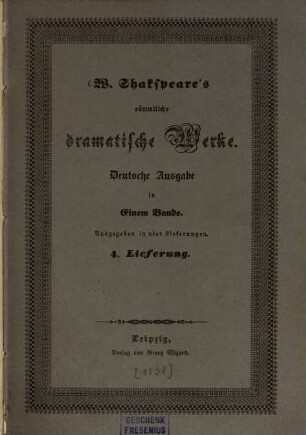 William Shakspeare's sämmtliche dramatische Werke, 4. Hamlet. Titus Andronicus. Troilus und Kressida. Die Irrungen. Romeo und Julia. Maass für Maass. Coriolan. Antonius und Kleopatra. Ende gut, alles gut. - [1838]. - S. 691 - 936
