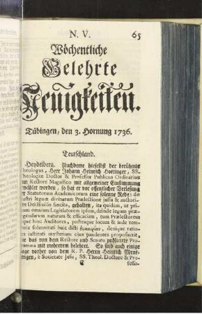 N. V. Tübingen, den 3. Hornung 1736