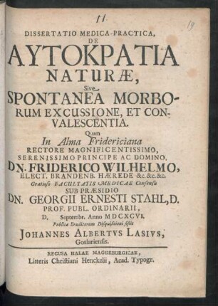 Dissertatio Medica-Practica, De Autokratia Naturae, Sive Spontanea Morborum Excussione, Et Convalescentia