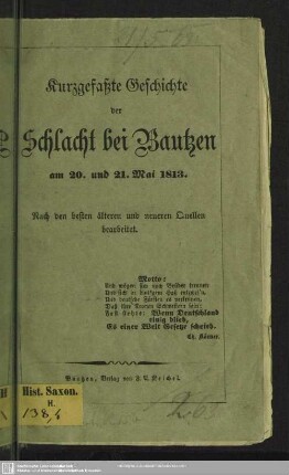 Kurzgefaßte Geschichte der Schlacht bei Bautzen am 20. und 21. Mai 1813 : nach den besten älteren und neueren Quellen bearbeitet